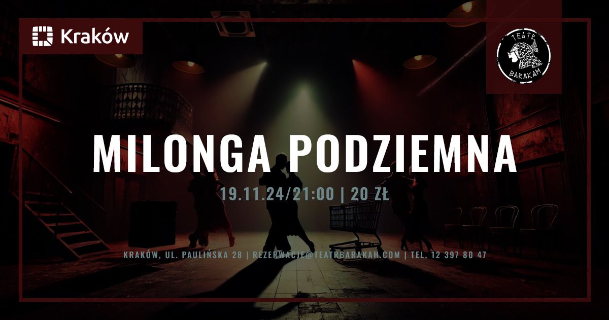 Milonga Podziemna || Teatr BARAKAH || TDJ Magdalena Radecka