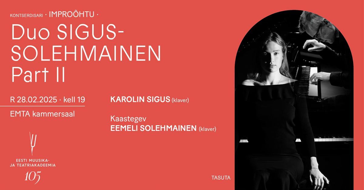 Impro\u00f5htu. Duo Sigus-Solehmainen. Part II