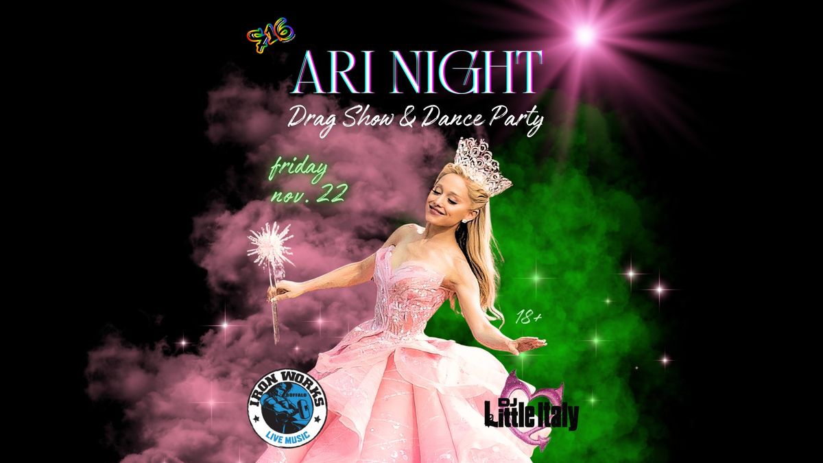 Ari Night: Drag Show & Dance Party