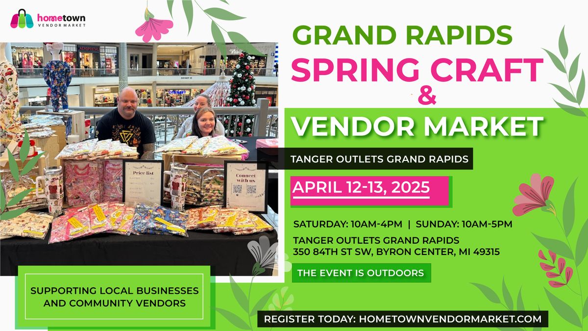 Grand Rapids Spring Craft and Vendor Market