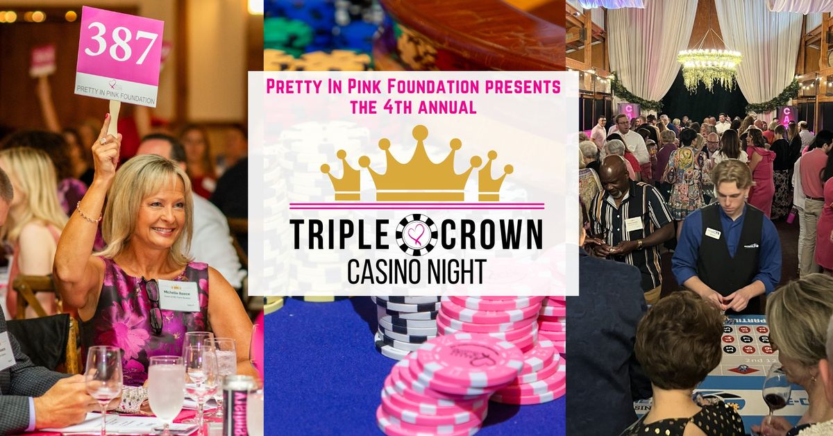 4th Annual Triple Crown Casino Night