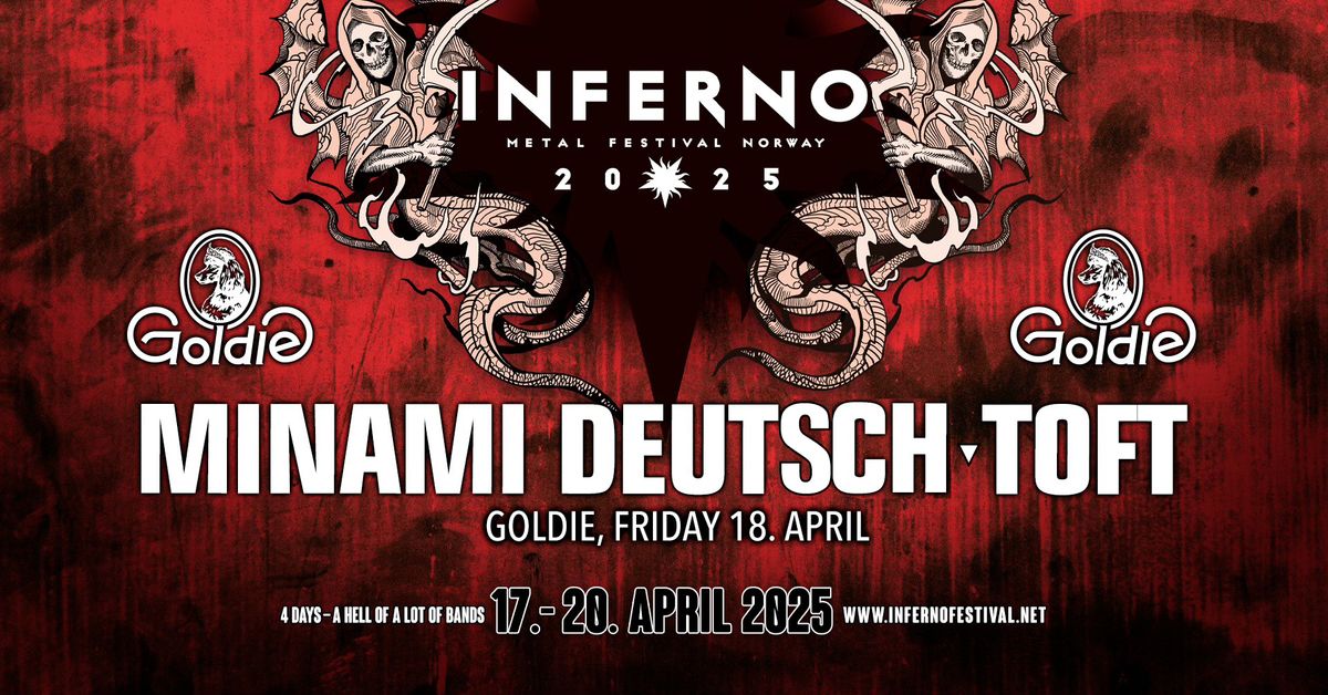 Minami Deutsch (JP) + TOFT (NO) | Goldie \u25bc Inferno Matin\u00e9