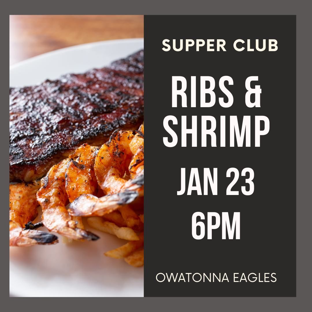 Owatonna Eagles Supper Club - Ribs & Shrimp Night