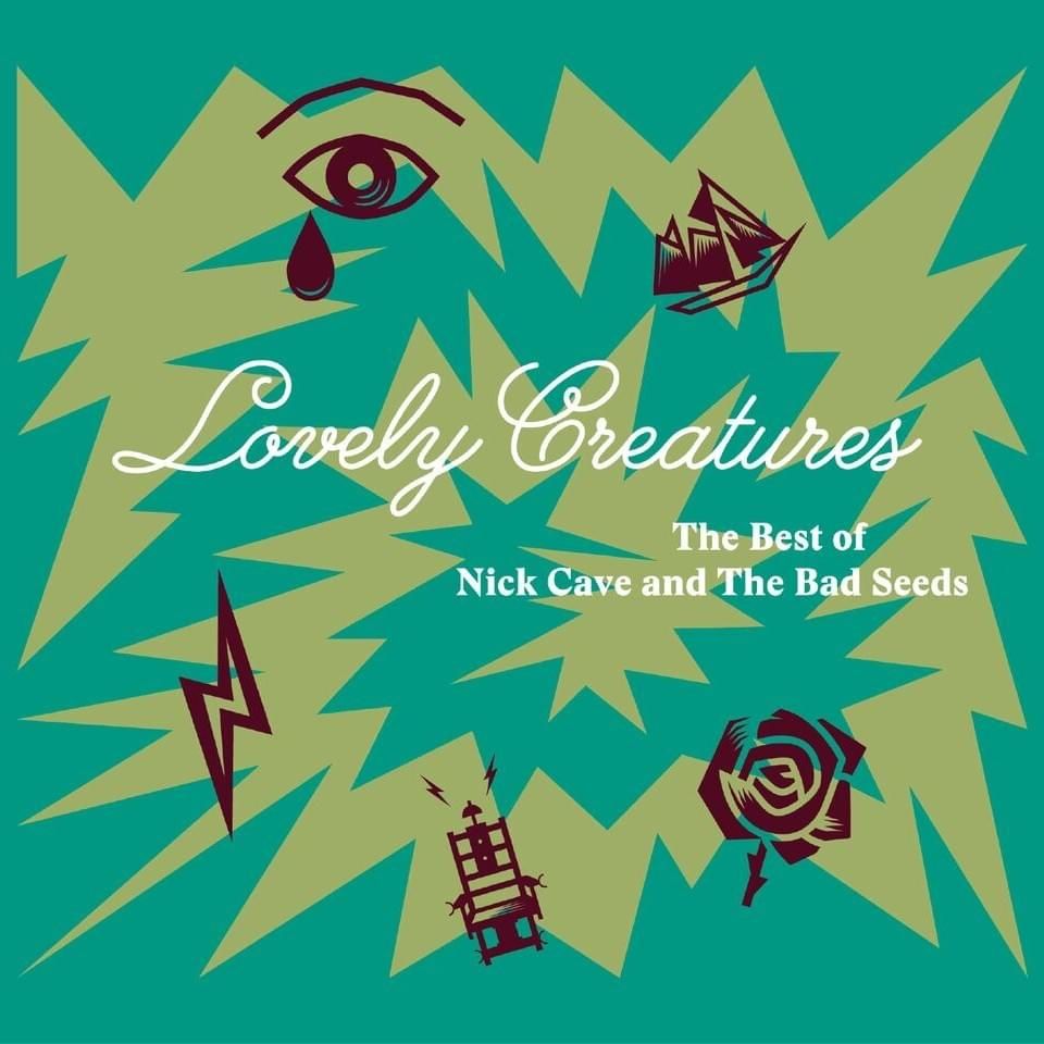 Lovely Creatures - A Nick Cave & The Bad Seeds Cabaret