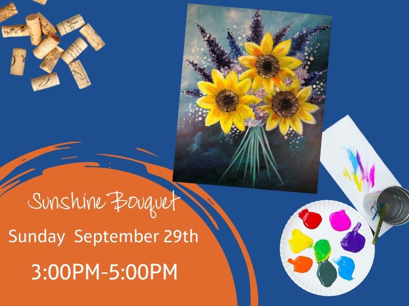 Sunshine Bouquet - Paint and Sip 