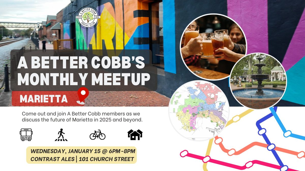 A Better Cobb Monthly Meetup: January in Marietta