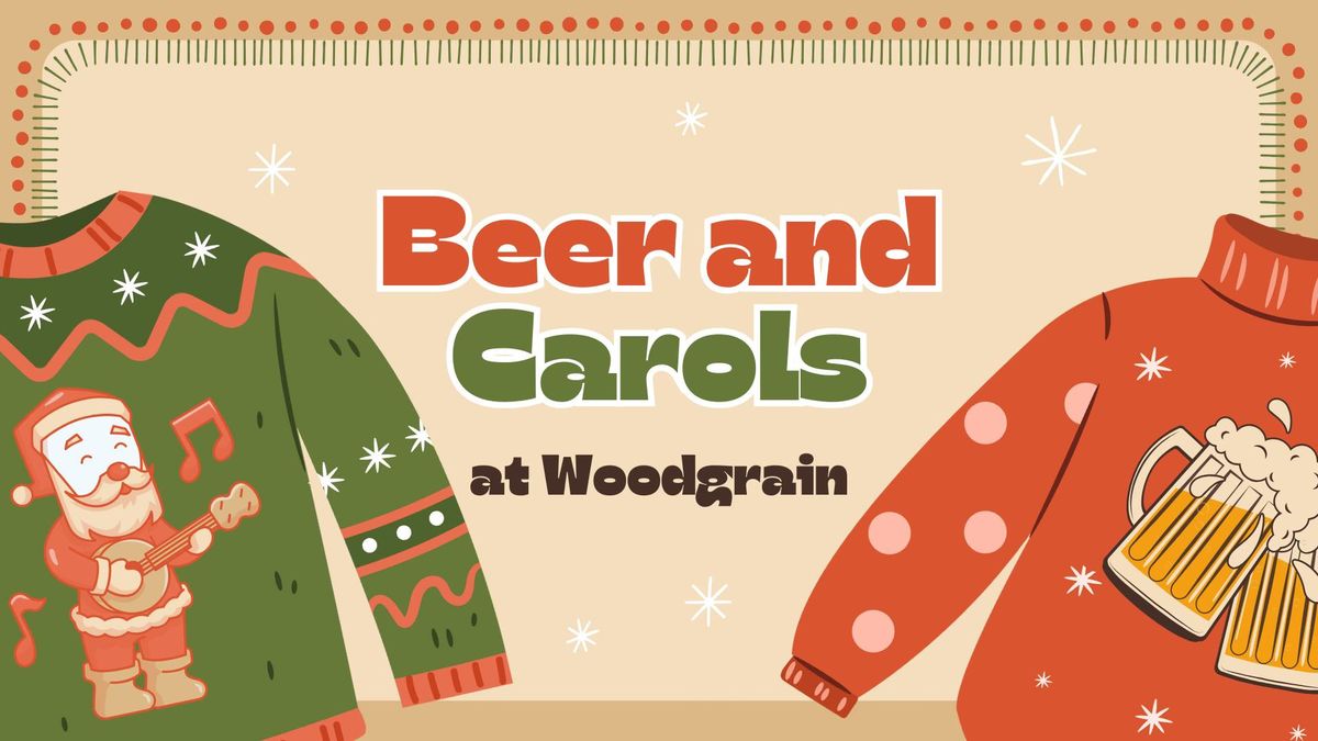 Beer and Carols