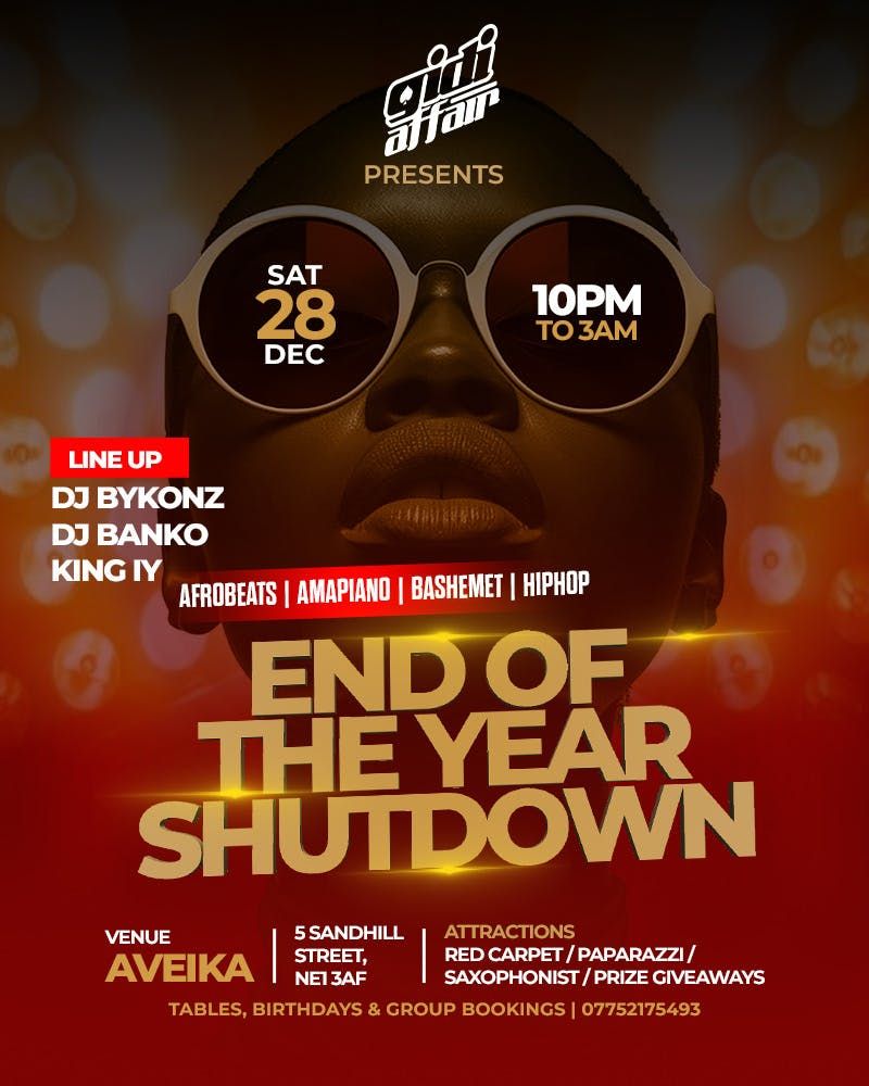 Gidi Affair Presents - END OF THE YEAR PARTY - SAT 28TH DECEMBER 