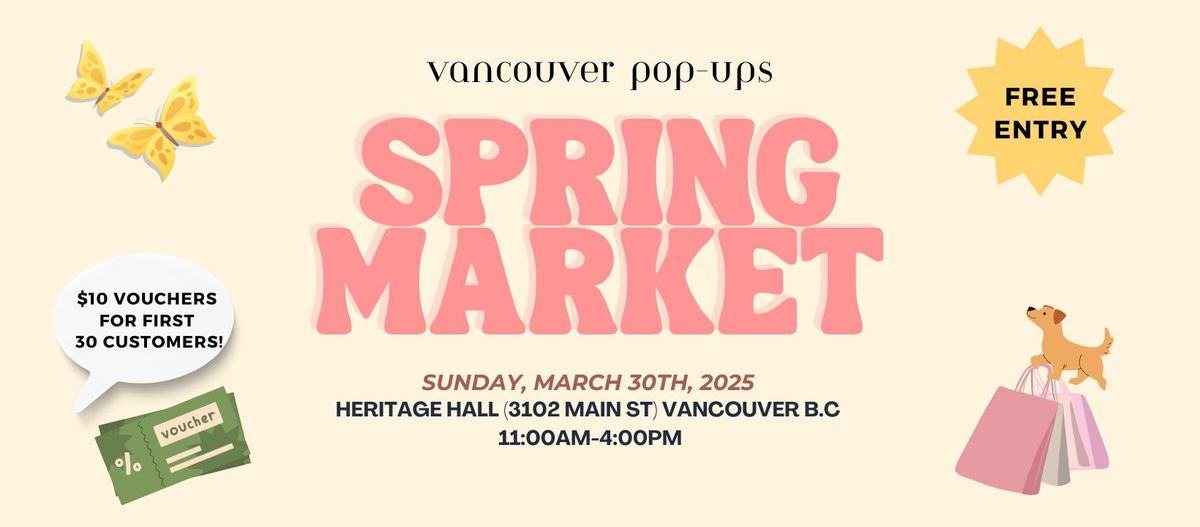 Vancouver Pop-Ups: Spring Market [Pop-Up + Local Vendors]