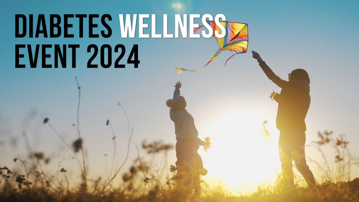 Diabetes Wellness Event 2024