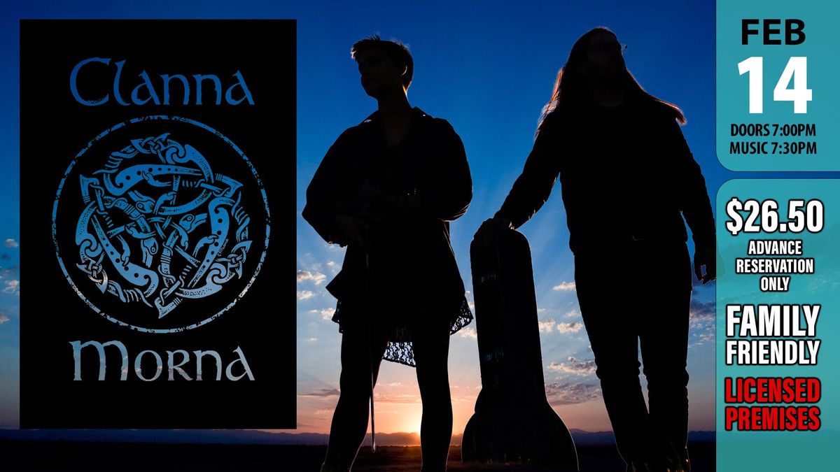 Clanna Morna: Feb 14th