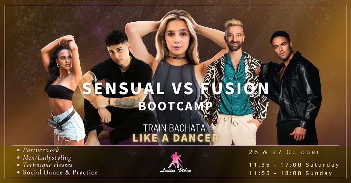 Sensual vs Fusion - Bachata Bootcamp