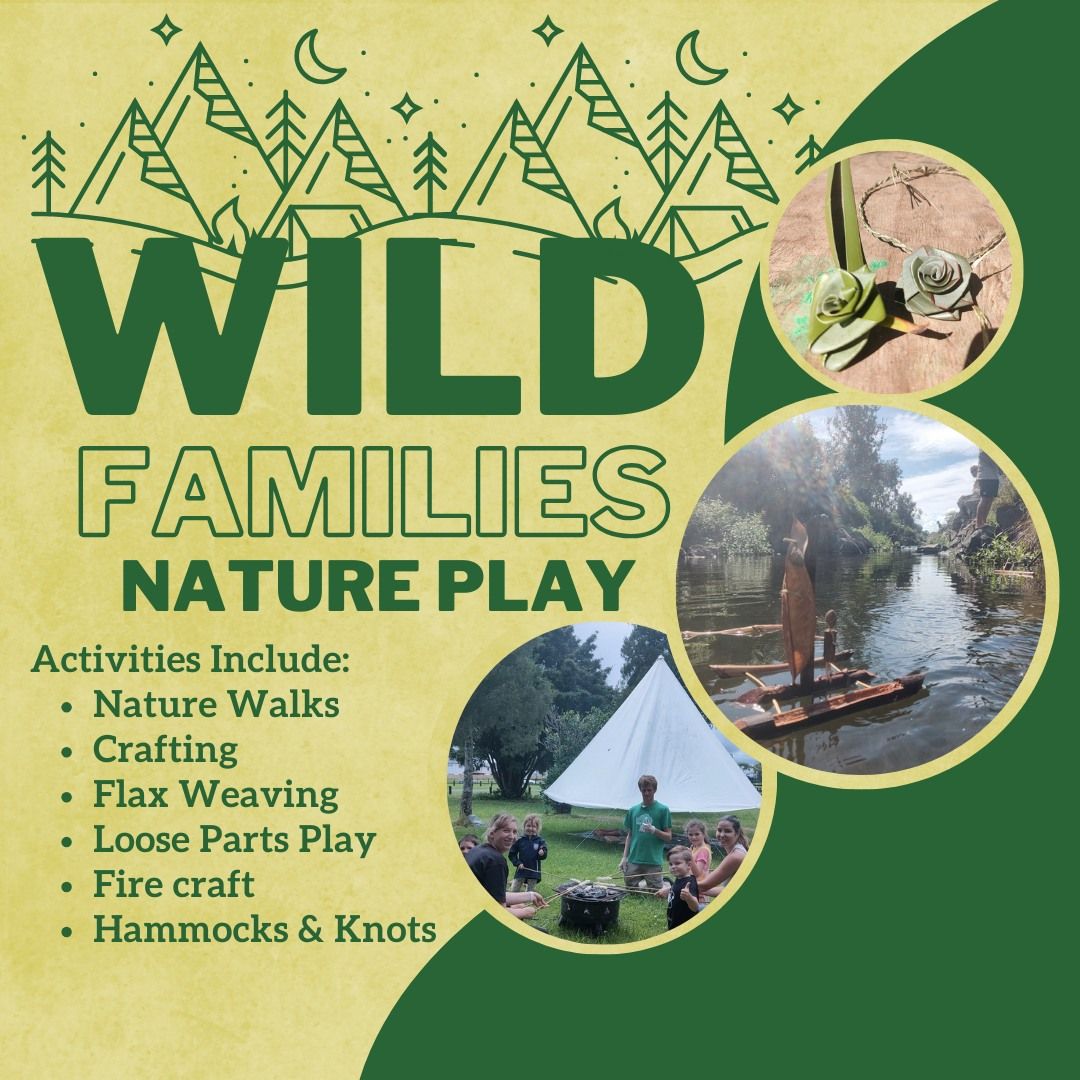 Wild Families Nature Play  - Monte Cecilia Park 17 Nov 2024. FREE community activation.