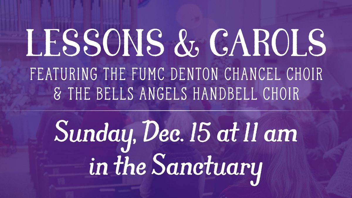 Lessons & Carols