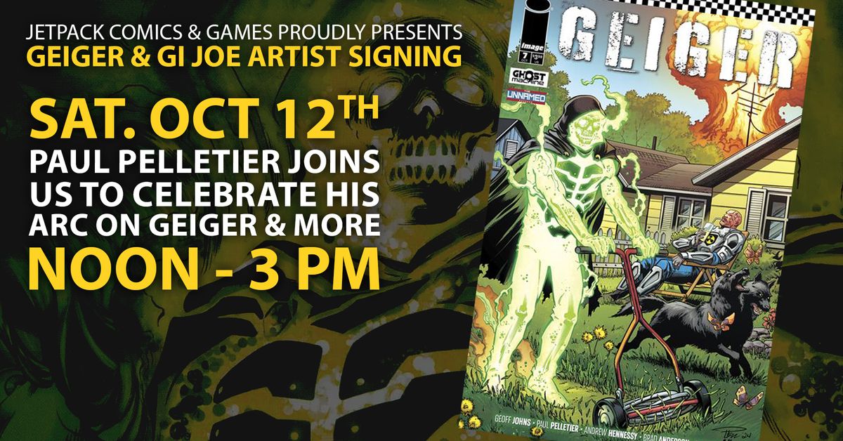 Geiger & GI Joe Artist Signing - Paul Pelletier!