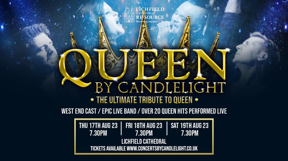 Queen by Candlelight at Lichfield Cathedral, Lichfield Cathedral, 17