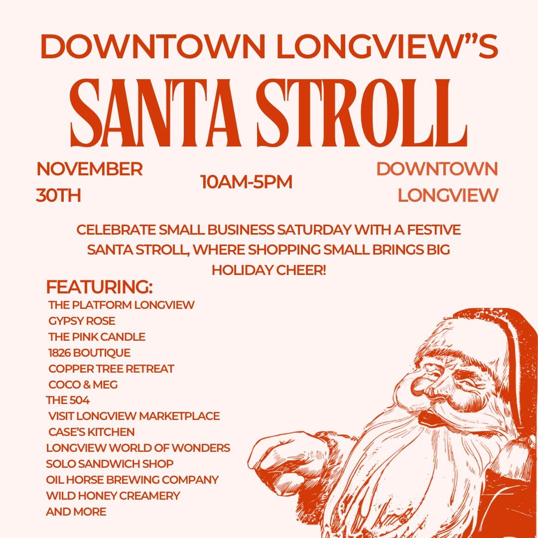 Downtown Longview\u2019s Santa Stroll