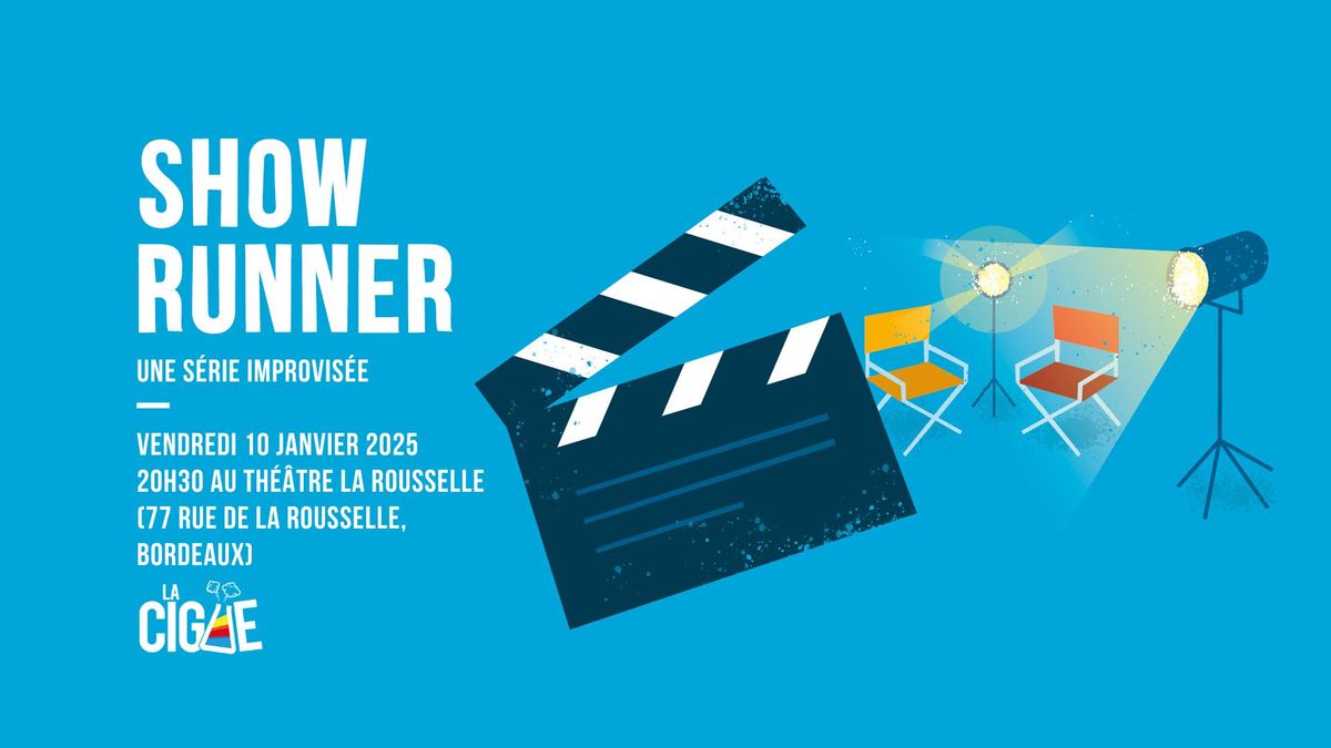 Showrunner #2 : S\u00e9rie improvis\u00e9e avec la Licoeur !