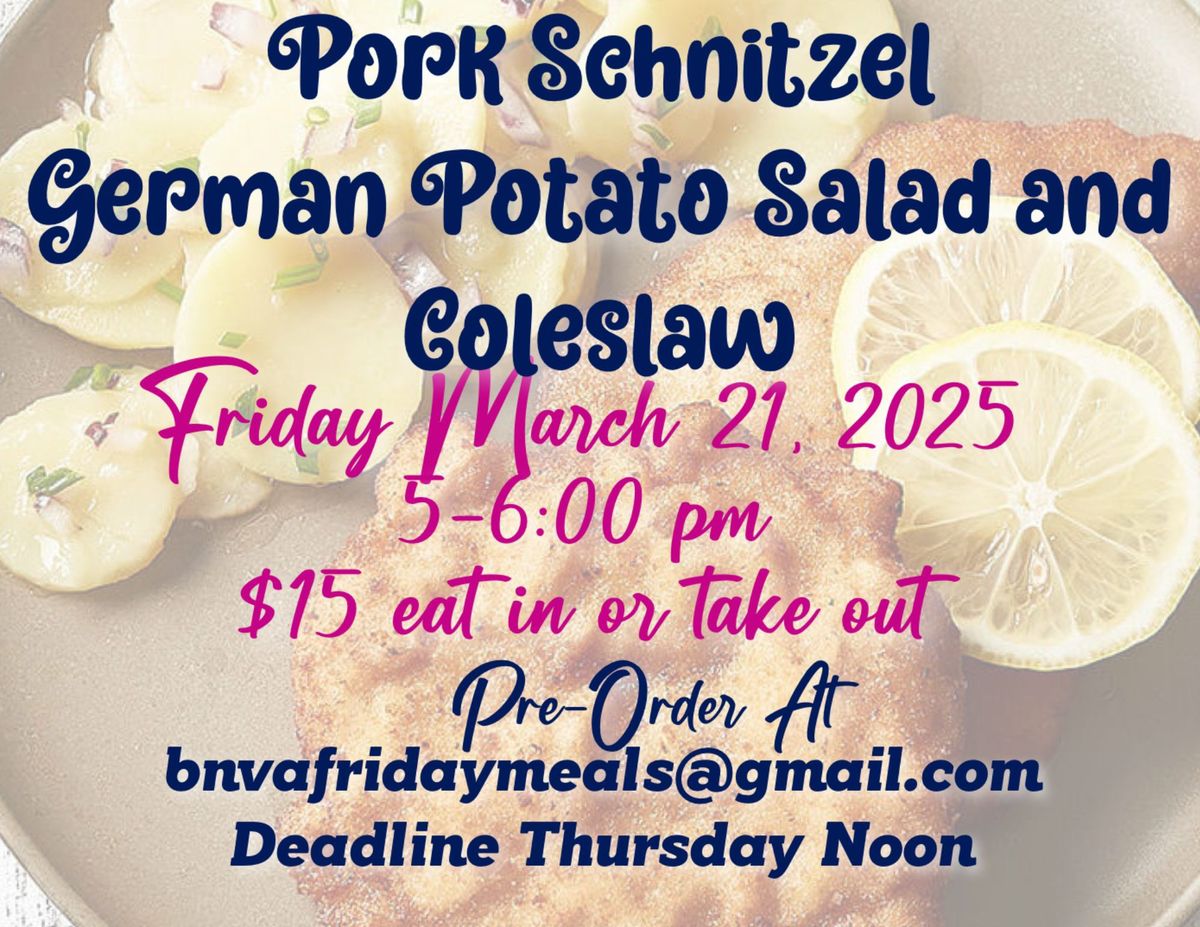 $15 Pork Schnitzel, German Potato Salad and coleslaw