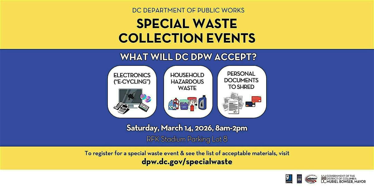 DPW Special Waste Collection Event (Sat., March 14, 2026 @ RFK Lot 8)