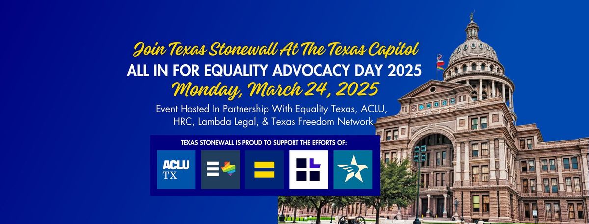 All In For Equality at the Texas Capitol