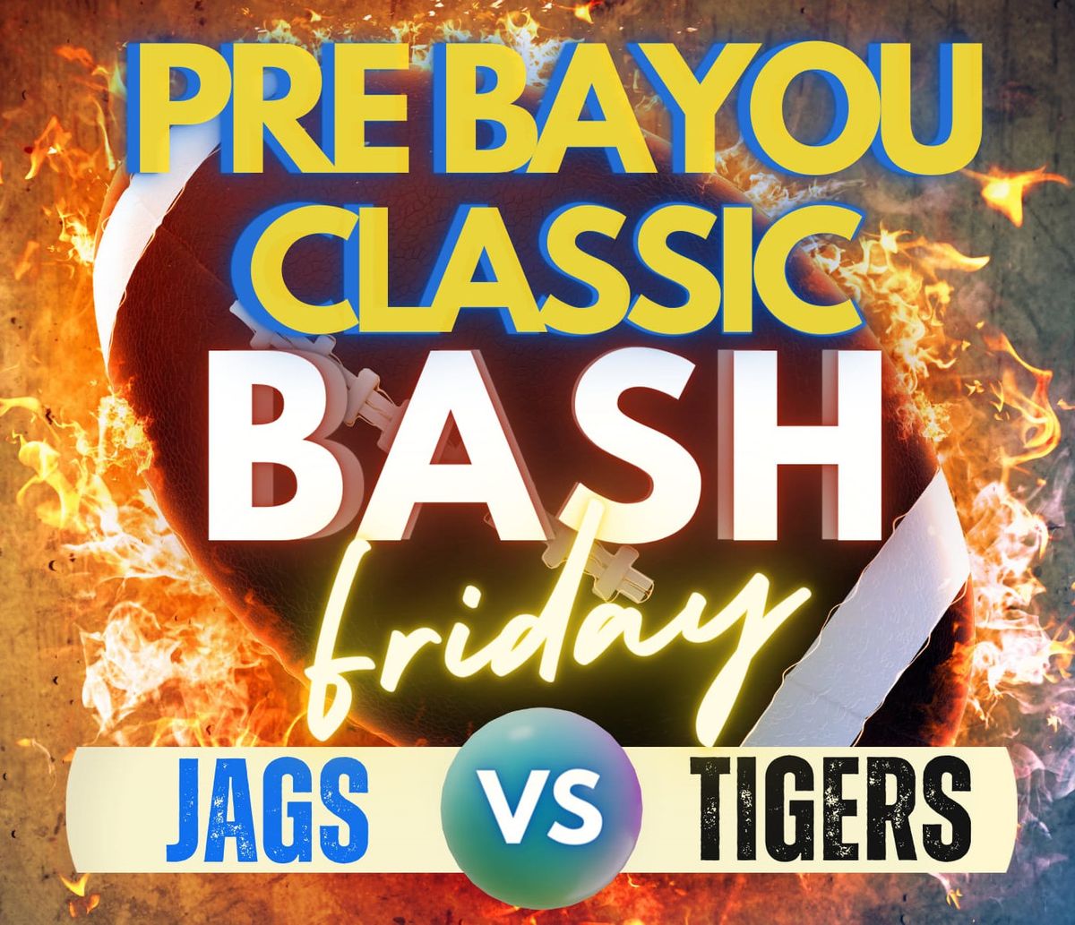 Pre-Bayou Classic Bash