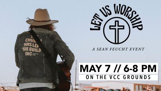 Let Us Worship - with Sean Feucht