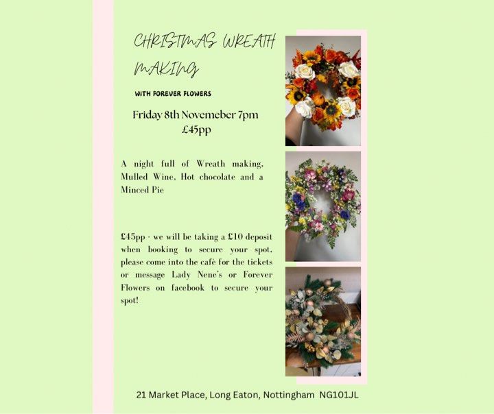 Christmas wreath making class with Forever Flowers