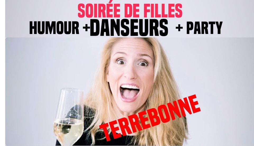 TERREBONNE 15 d\u00e9cembre SHOW 3 + DANSEURS + PARTY 19h30 \u00e0 minuit