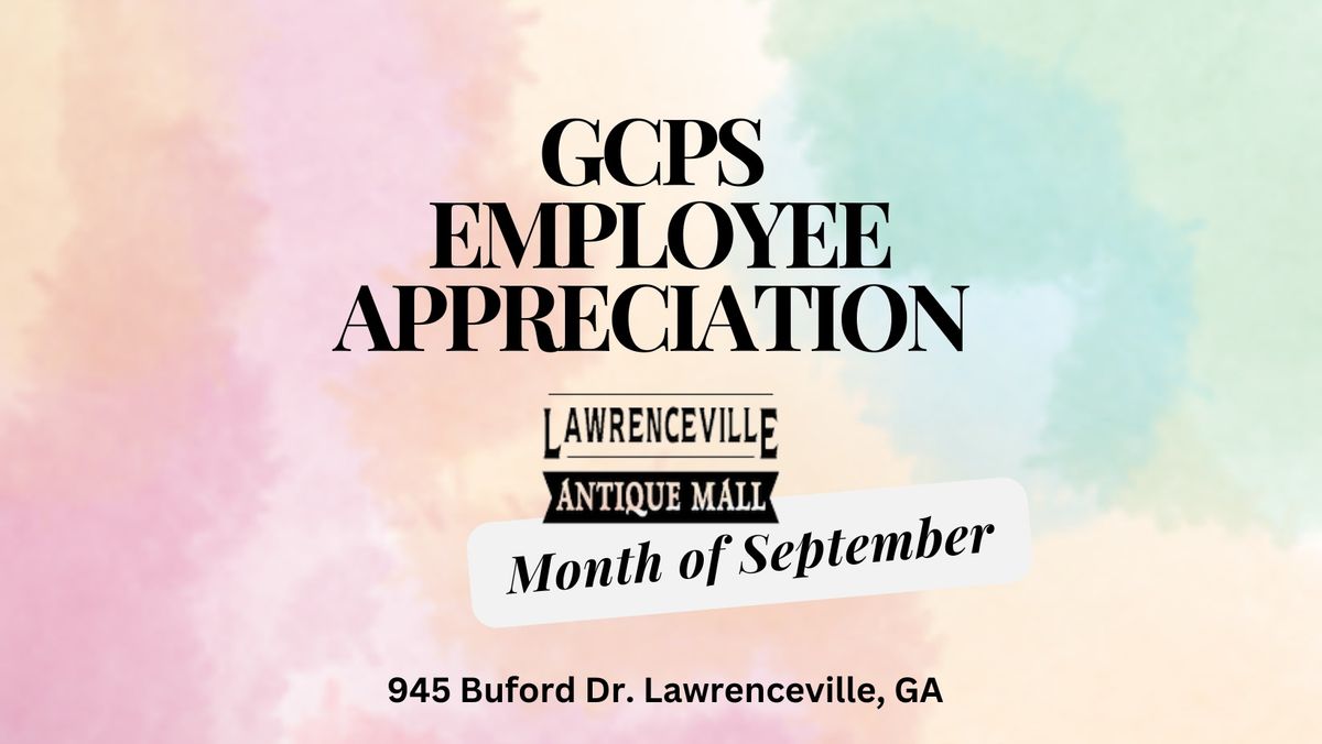 September Gwinnett County Public School Employee Appreciation Month 