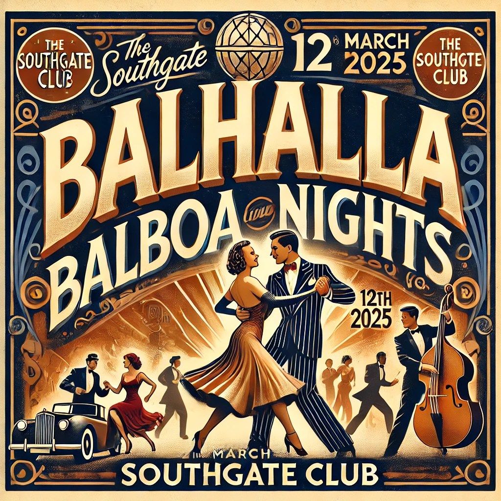 BALHALLA BALBOA NIGHTS - 1930's to 50's Swing Dance