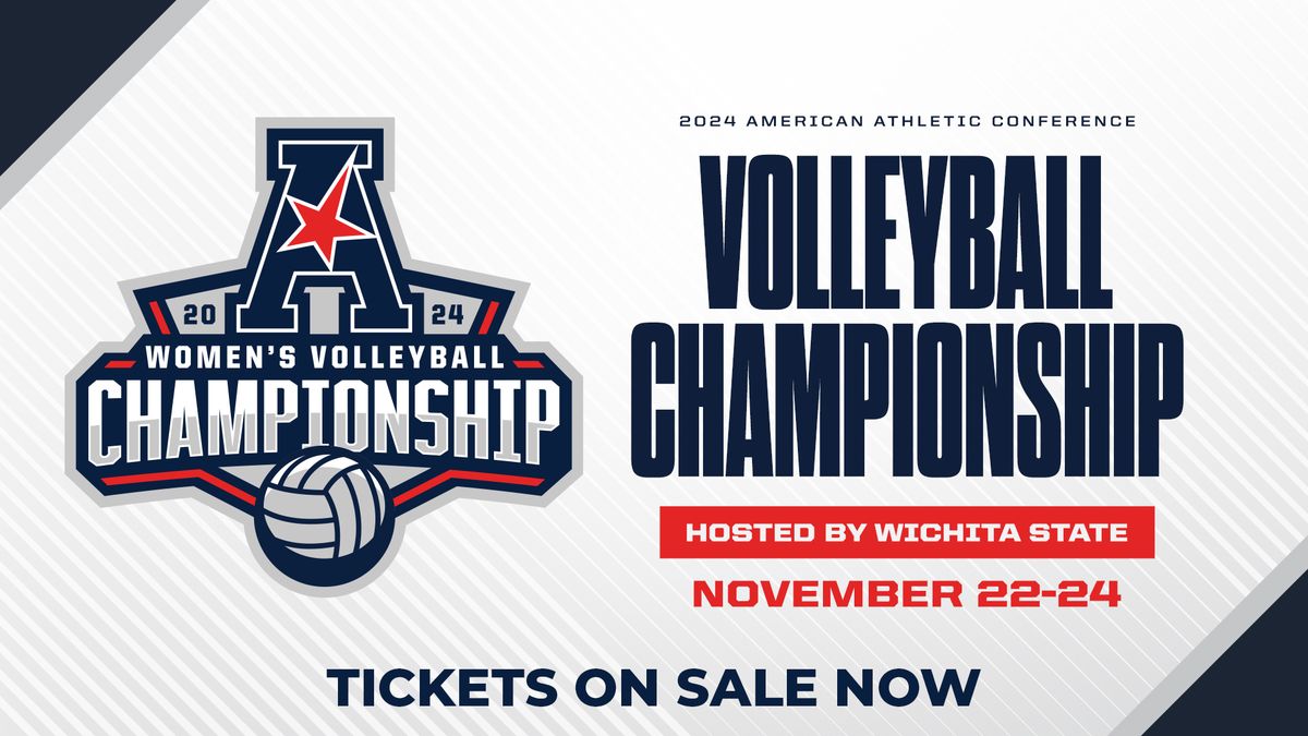 AAC Women's Volleyball Championship - Hosted by Wichita State