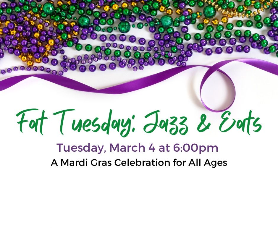 Fat Tuesday Jazz and Eats