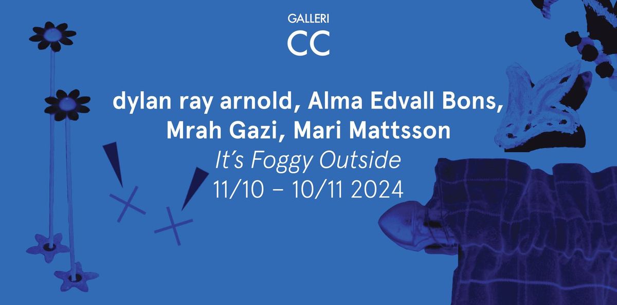 It's Foggy Outside \u2013 dylan ray arnold, Alma Edvall Bons, Mrah Gazi, Mari Mattsson