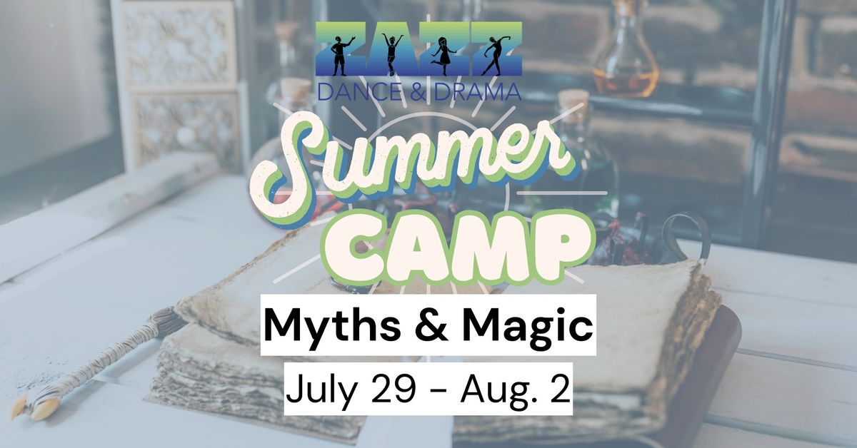 Myths & Magic Summer Camp