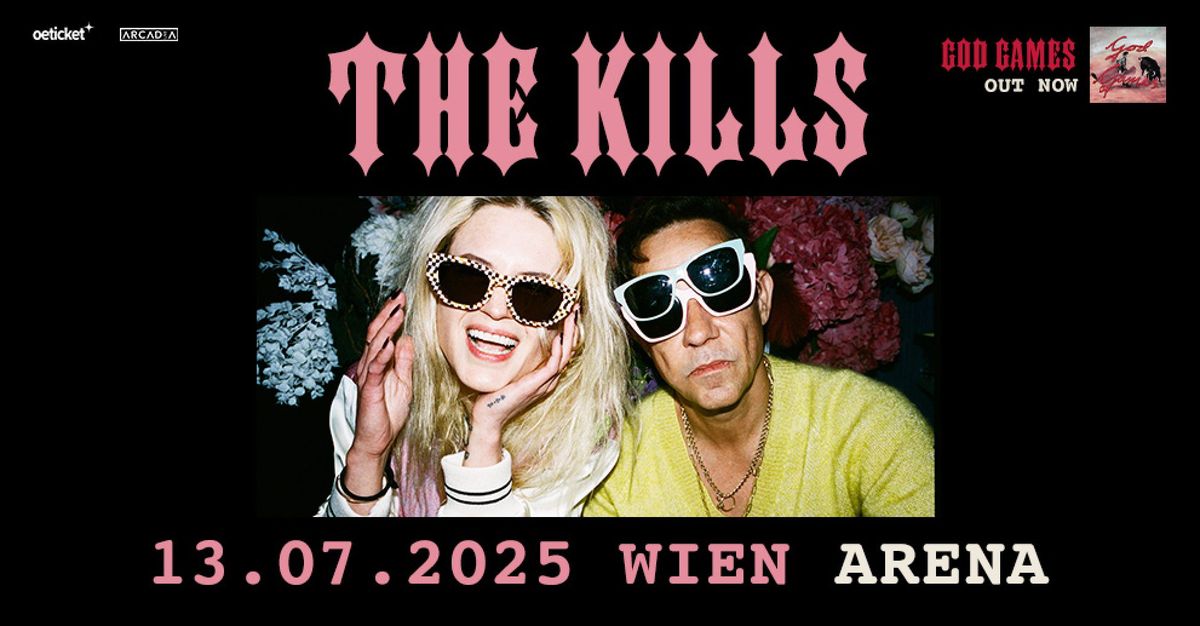 THE KILLS (US\/UK) \u2022 Arena \u2022 Wien