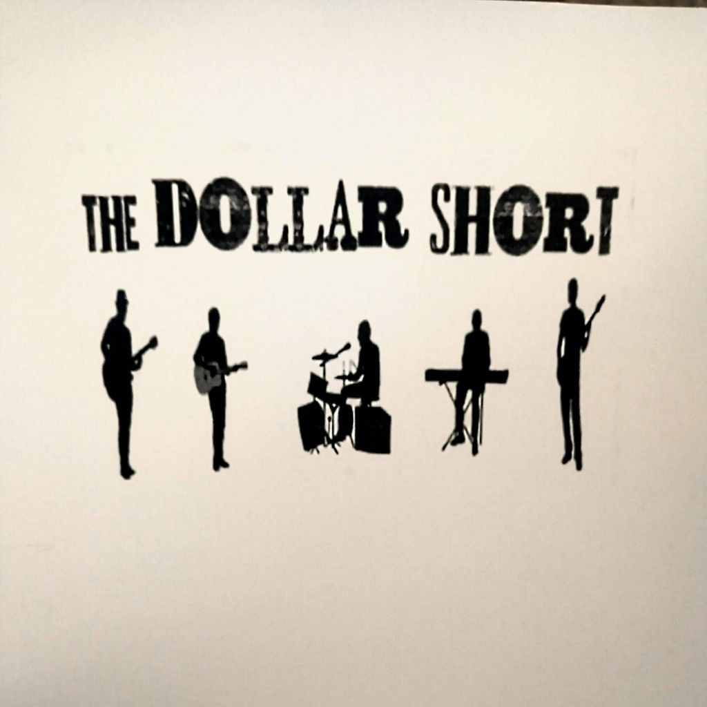 The Dollar Short: Free Entry Gig 