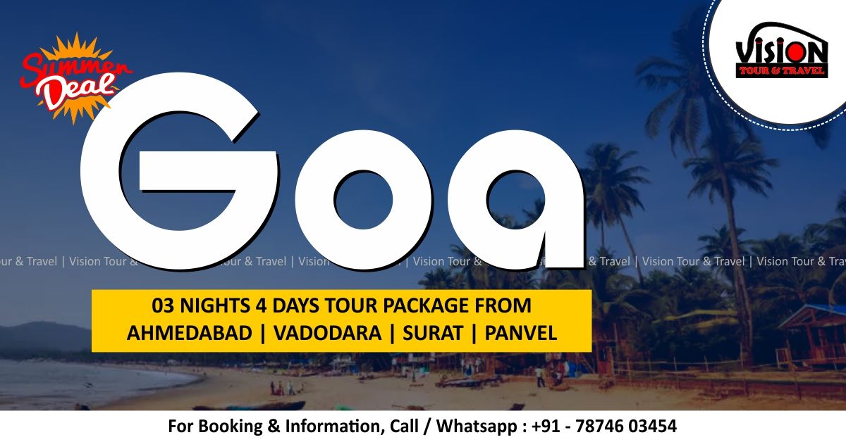 Goa Summer Group Tour From Ahmedabad \/ Vadodara \/ Surat \/ Panvel