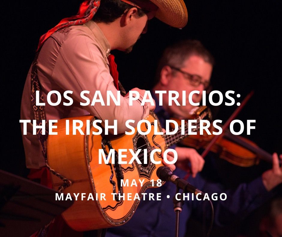 Los San Patricios: The Irish Soldiers of Mexico