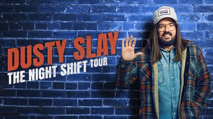 Dusty Slay: The Night Shift Tour