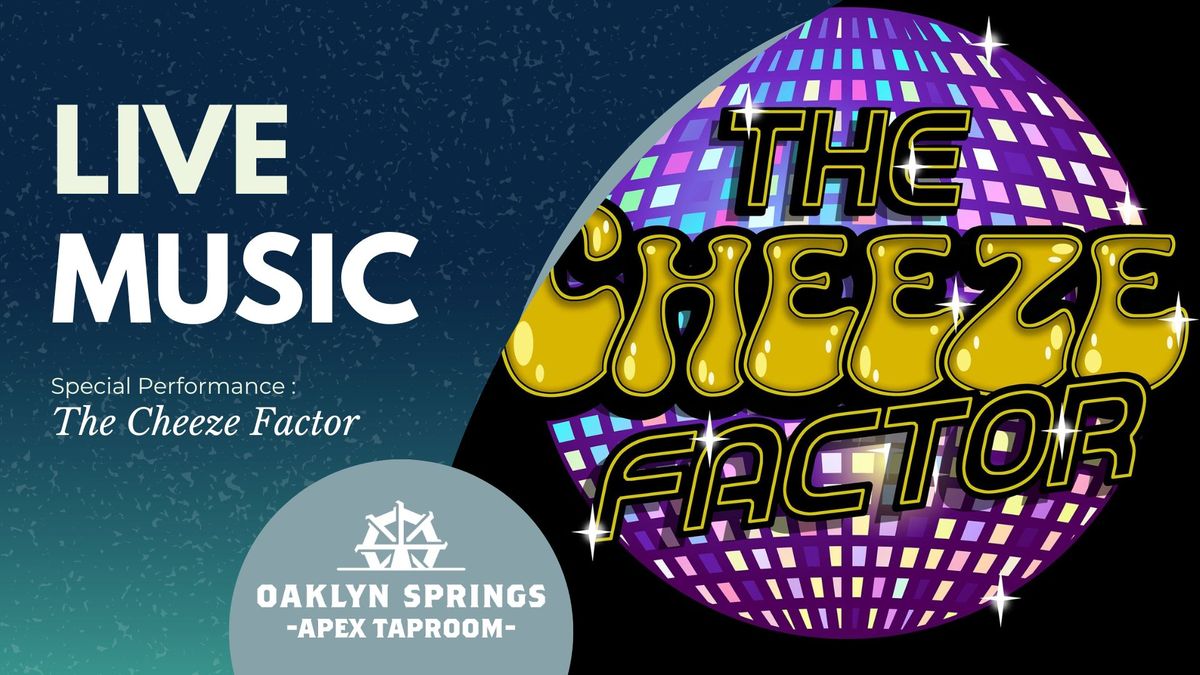 The Cheeze Factor live @ OSB Apex Taproom