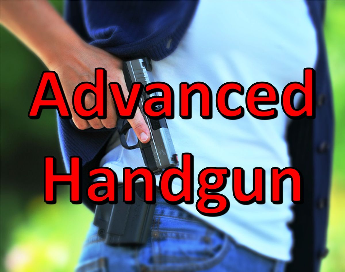 Advanced Handgun Course