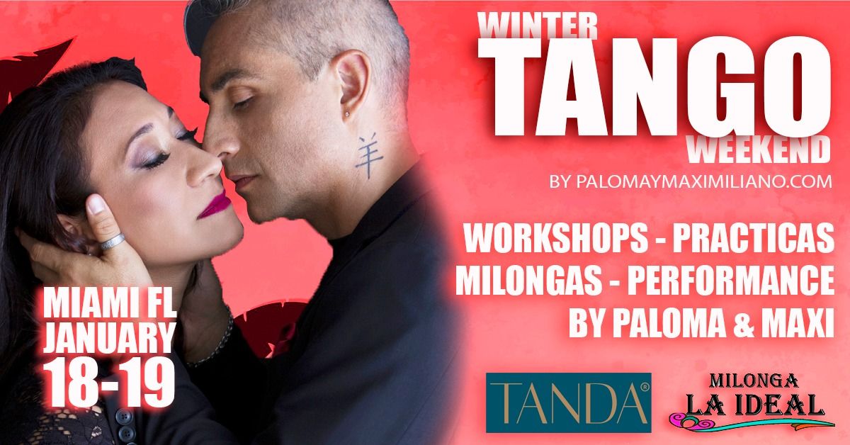 Winter Tango Weekend - Miami FL by Paloma & Maximiliano