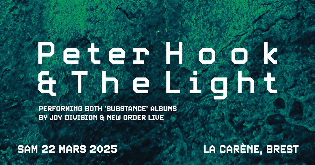 PETER HOOK & THE LIGHT @ La Car\u00e8ne