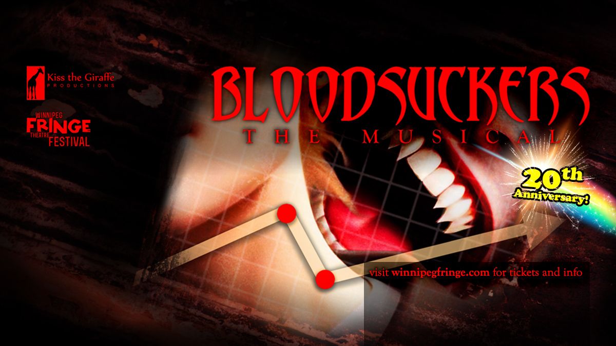 BLOODSUCKERS! The Musical (20th Anniversary) at the Winnipeg Fringe