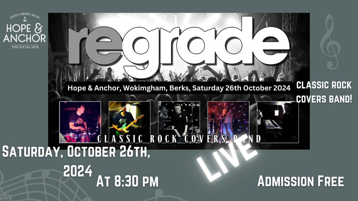 Live Saturday night music - featuring REGRADE!