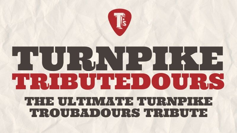 Turnpike Tributedours: The Ultimate Turnpike Troubadours Tribute
