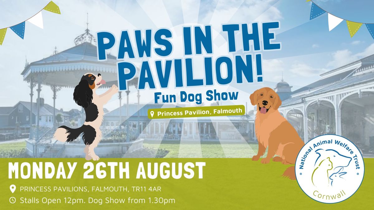 Paws in the Pavilion! Fun Dog Show with NAWT Cornwall