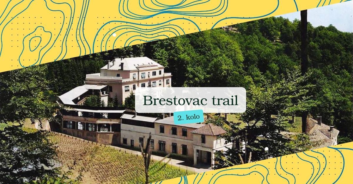 Brestovac trail