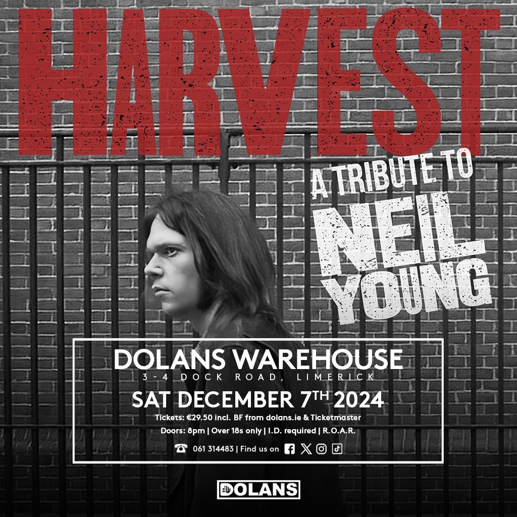 Harvest (a tribute to Neil Young) live at Dolan\u2019s Warehouse, Limerick Sat 7th Dec 2024